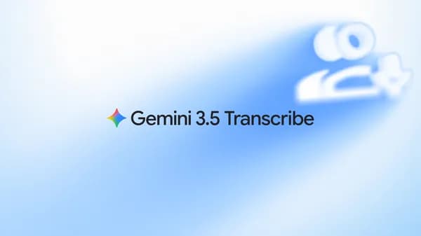 Google unveils Gemini 3.5 Transcribe for intelligent transcription