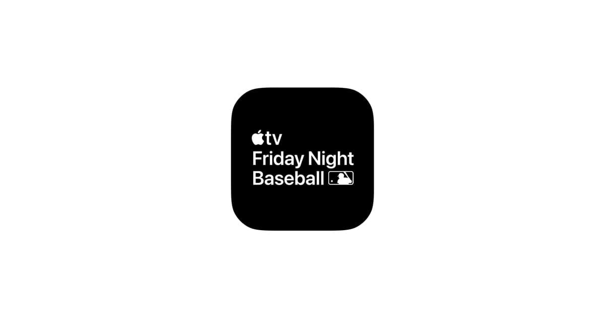 Apple and MLB announce August Friday Night Baseball schedule